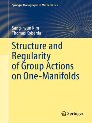 cover image of Structure and Regularity of Group Actions on One-Manifolds